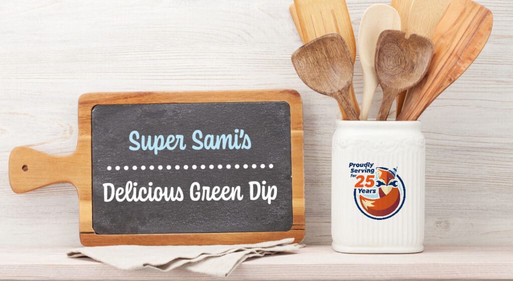 Super Sami’s Delicious Green Dip